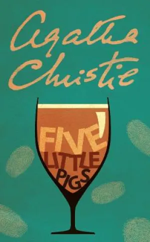 Agatha Christie: Five Little Pigs (Poirot) [2001] paperback