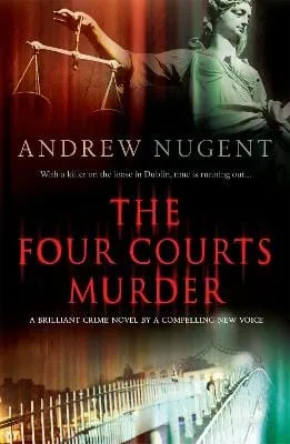 Andrew Nugent: The Four Courts Murder [2006] paperback