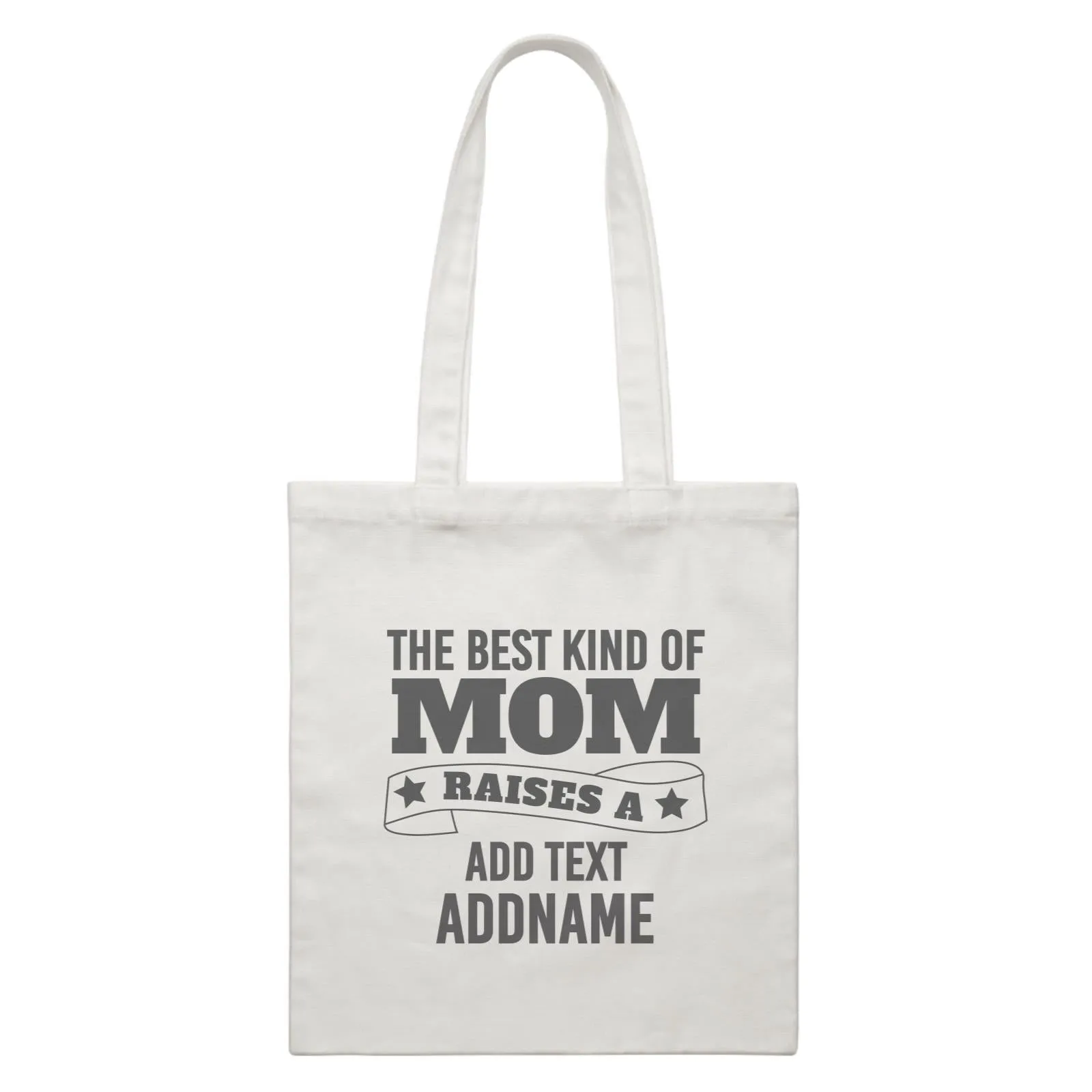 Awesome Mom 2 The Best Kind Of Mom Raises A Add Text And Addname White Canvas Bag