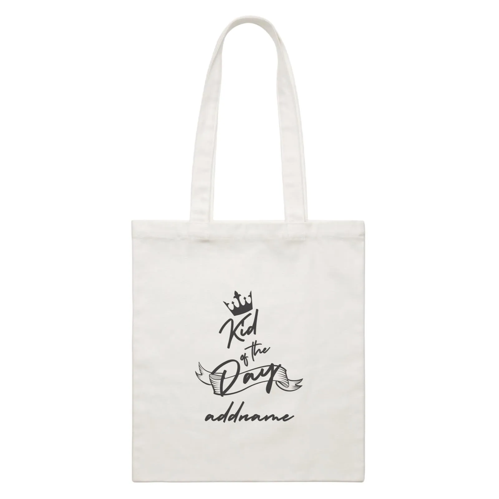 Birthday Typography Kid Of The Day Addname White Canvas Bag