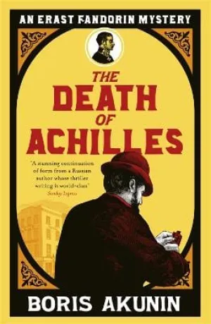 Boris Akunin: The Death of Achilles [2010] paperback
