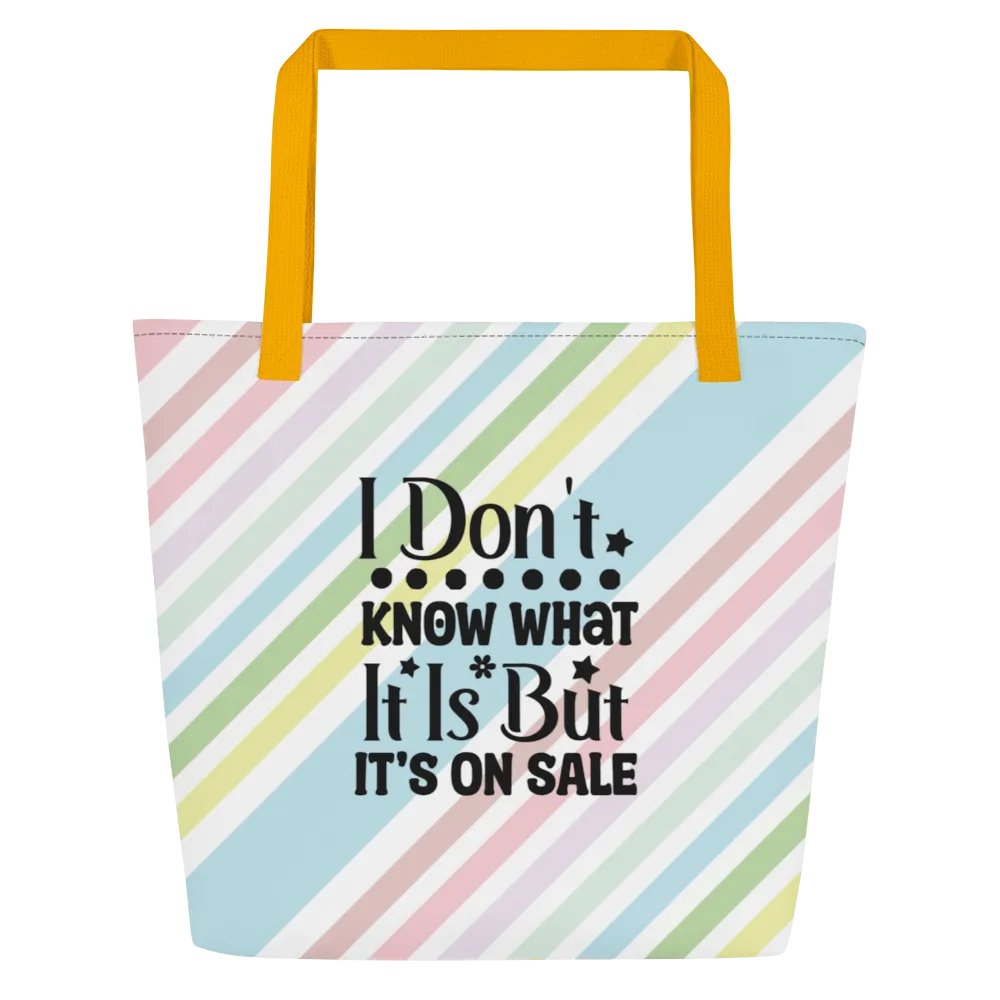 I Don't Know Large Tote Bag