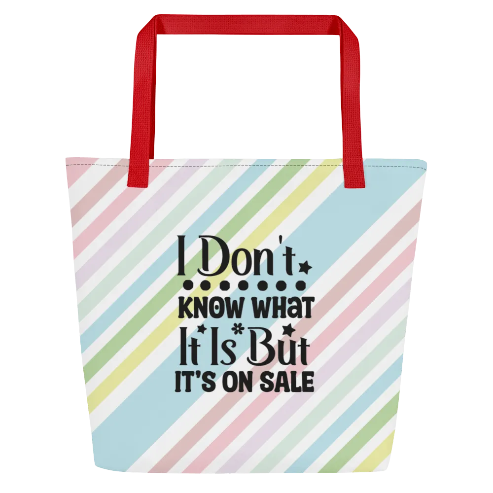 I Don't Know Large Tote Bag