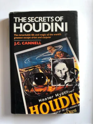 The Secrets of Houdini - J.C. Cannell